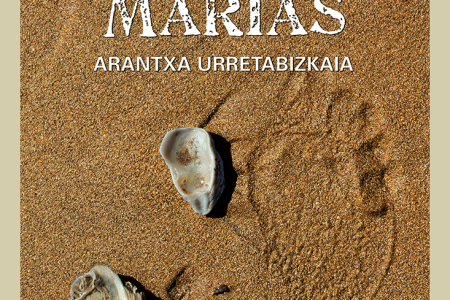 «Las Tres Marías» de Arantxa Urretabizkaia: Un Relato de...